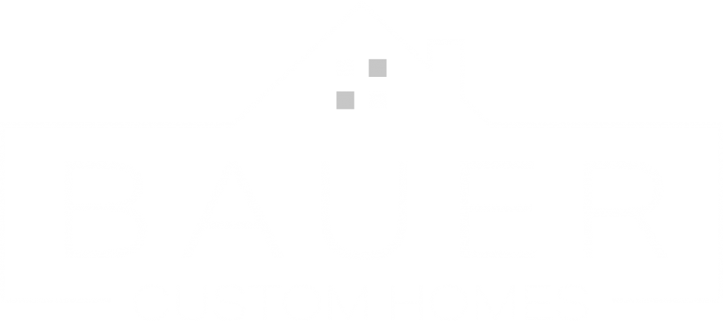 Bauer Custom Homes